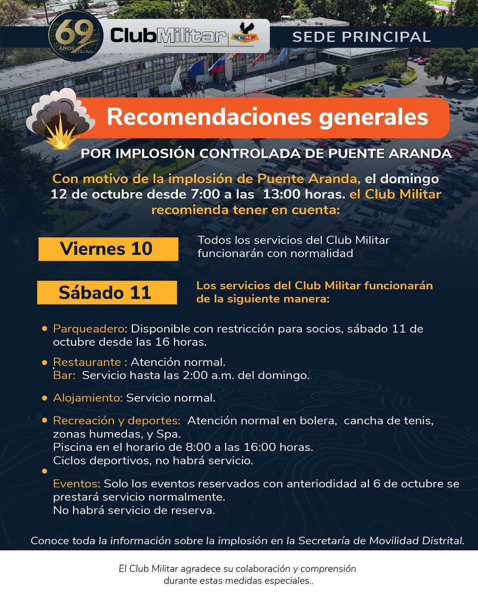 Club_Militar's tweet photo. ⚠️ Planifica tu fin de semana en el Club Militar. Ajustes por implosión de Puente Aranda.

¡Socio! Debido a la implosión del Puente Aranda, tendremos cambios importantes en la operación de nuestra Sede Principal del 10 al 12 de octubre. https://t.co/zYvd4x7tvm