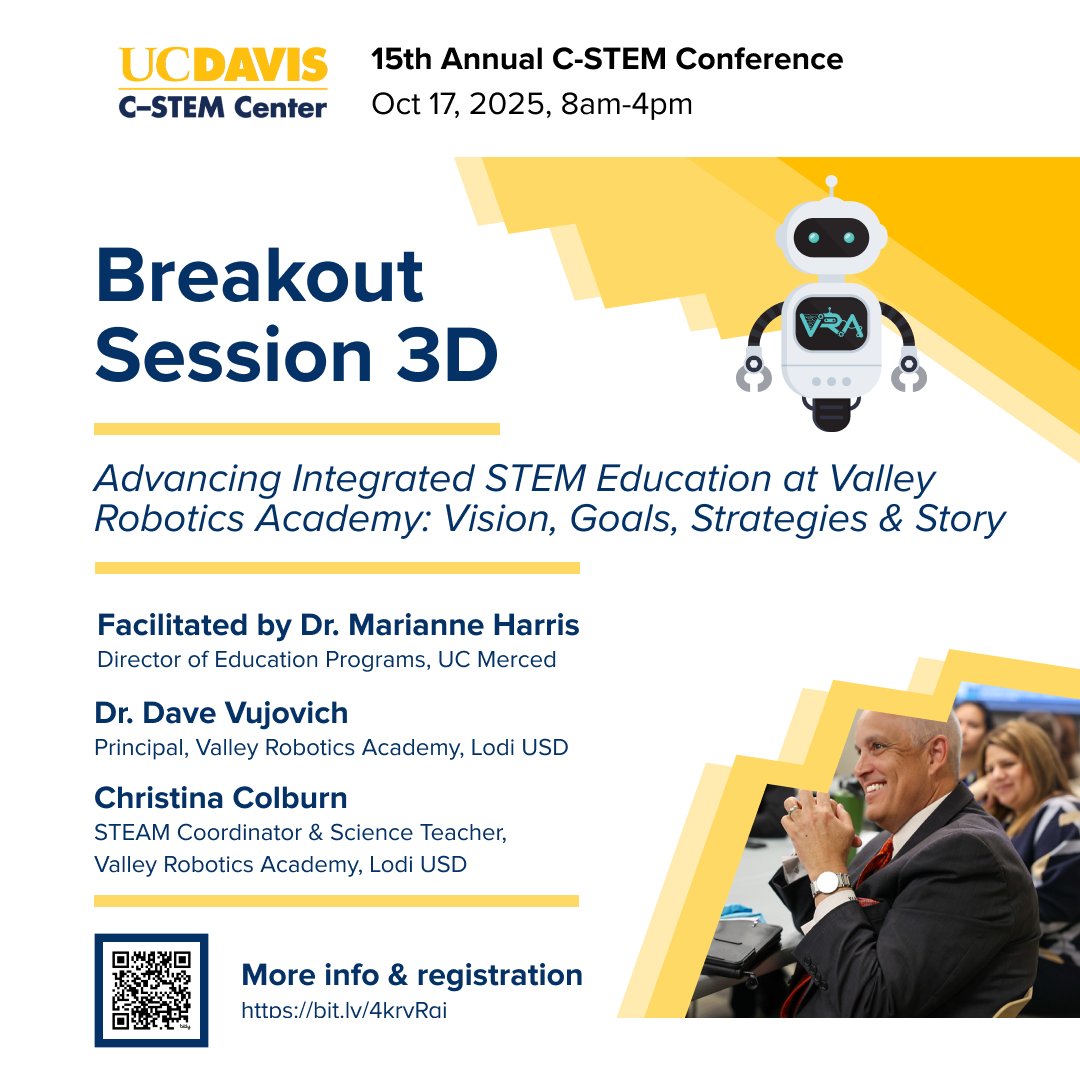 ucdcstem's tweet image. We&apos;re approaching the 15th Annual C-STEM Conference on 10/17/25! Get ready and excited for Breakout Session 3D: Advancing Integrated STEM Education at Valley Robotics Academy: Vision, Goals, Strategies &amp;amp; Story. Registration: bit.ly/4krvRqj.