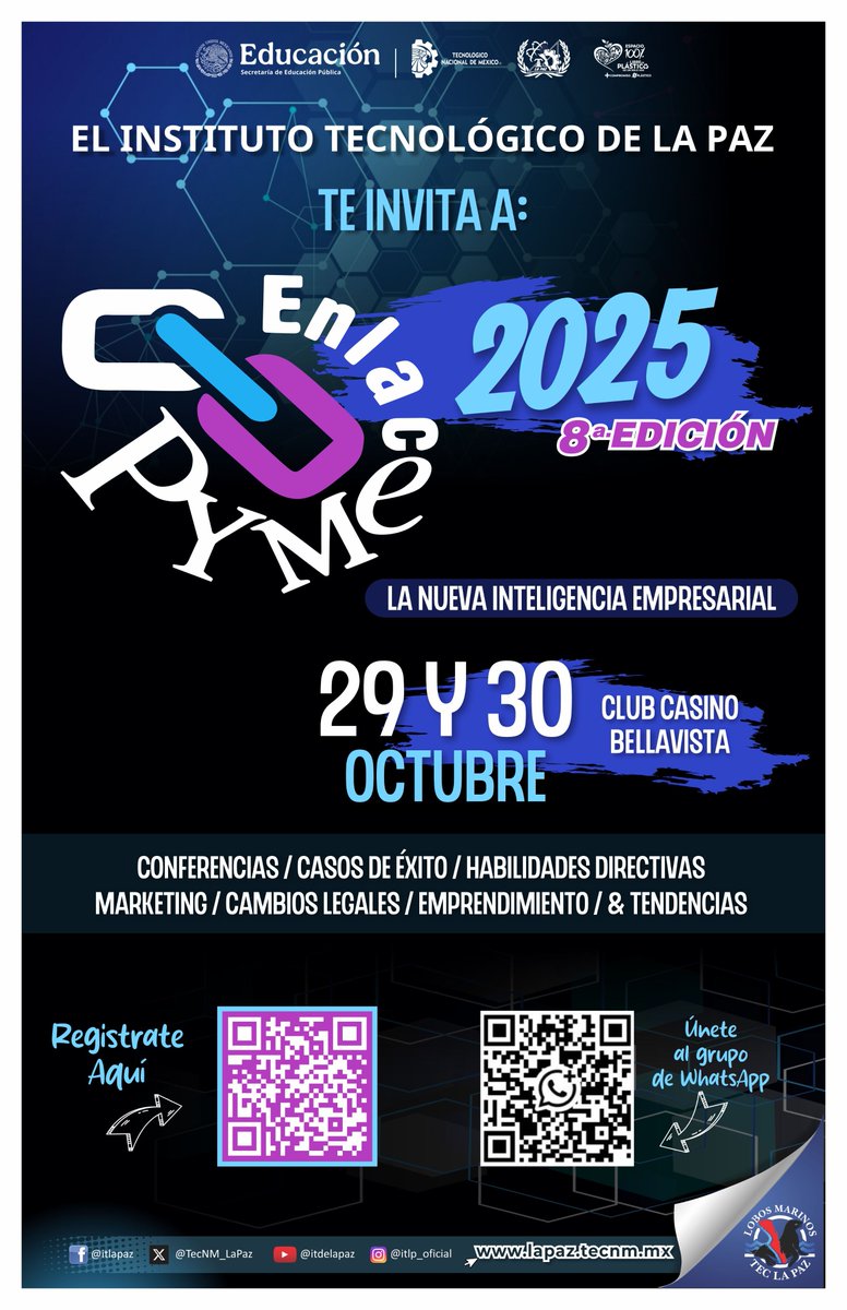 TecNM_LaPaz's tweet image. 📷📷 Enlace Pyme 2025 - 8a Edición
&quot;La Nueva Inteligencia Empresarial&quot;

📷Regístrate aquí:
📷 siia.lapaz.tecnm.mx/registroevento…

📷Para mayor información:
📷 lapaz.tecnm.mx/enlace-pyme/