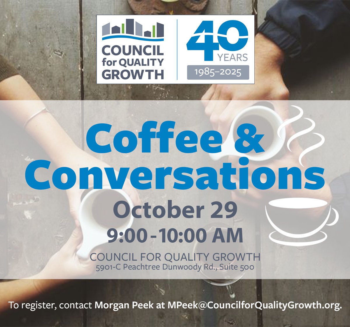 Join us for coffee on Wednesday, October 29 at 9am for #CoffeeandConversations with VIP Board Member Tad Leithead, Executive Director at <a href="/LilburnCID/">LilburnCID</a> , to hear about the Council, our mission, and ways to get involved.

Register now at councilforqualitygrowth.memberzone.com/events/details…