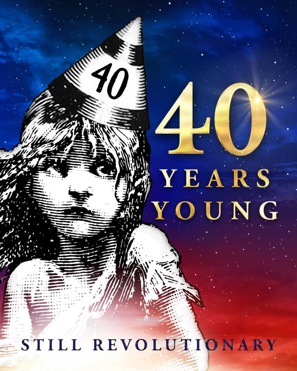 Happy 40th Birthday to Les Miserables, a show that loomed large in my early career.