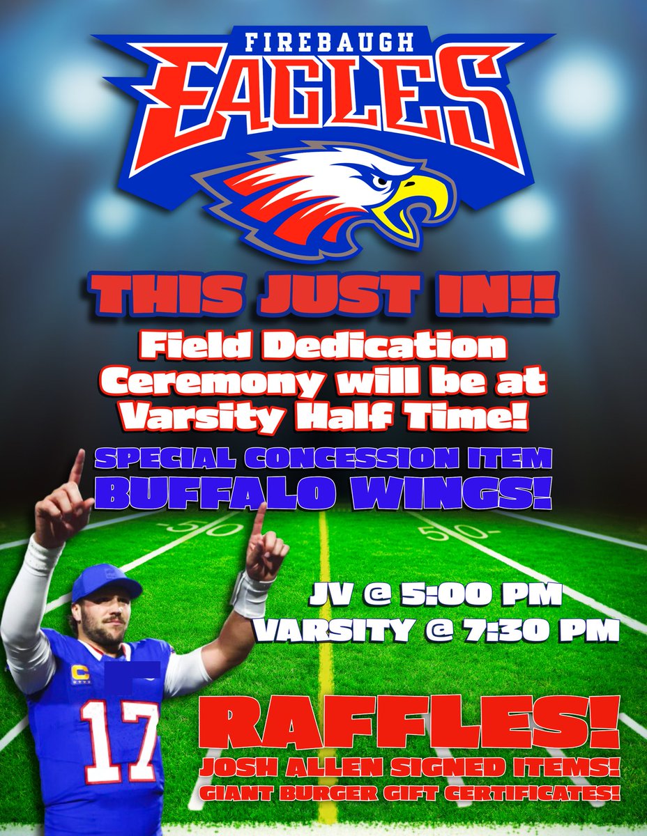 The <a href="/FirebaughEagles/">Firebaugh Eagle Football</a> are dedicating their field to <a href="/JoshAllenQB/">Josh Allen</a> this Friday night! 🏈🔥
Be there for this special night honoring a legendary former Eagle 🦅
<a href="/EagleMan559/">Joel Allen</a> <a href="/FHSeaglesports/">Firebaugh Eagles Athletics</a> <a href="/JoeDelBosque/">Westside Farmer 🍈</a> <a href="/BuffaloBills/">Buffalo Bills</a> 
<a href="/Kromero21/">Kevin Arias-Romero, 30</a>
