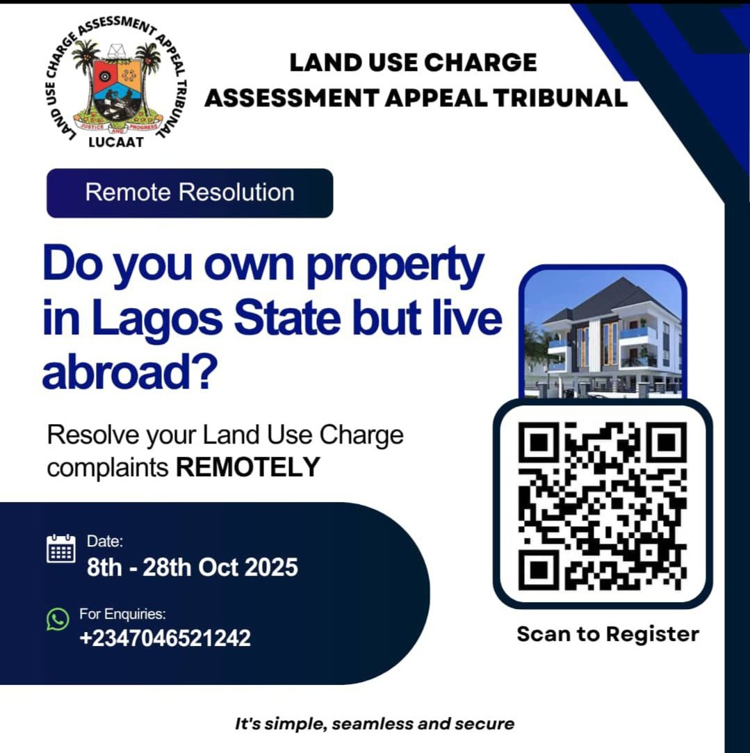 followlasg's tweet image. Do you own property in Lagos State but live abroad?
Here’s good news for you!

The Lagos State Government, through the Land Use Charge Assessment Appeal Tribunal (LUCAAT), has made it easier for property owners in the Diaspora to resolve Land Use Charge complaints or concerns —…