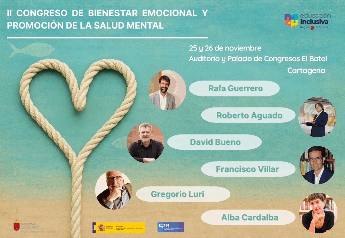 II CONGRESO DE BIENESTAR EMOCIONAL Y
PROMOCIÓN DE LA SALUD MENTAL.
25 y 26 de noviembre
Auditorio y Palacio de Congresos El Batel (Cartagena)