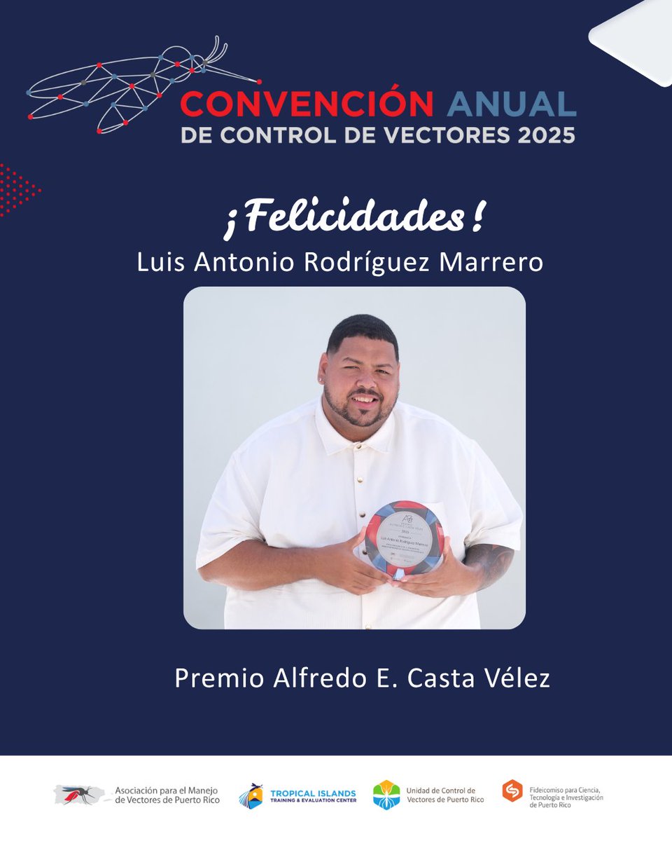 ✨ En nuestra Convención Anual 2025 reconocimos a dos grandes profesionales:
Luis Antonio Rodríguez Marrero, Premio Alfredo Casta Vélez
Xavier O. Muñoz Llorens, Premio Dr. Grayson C. Brown

👏 Ejemplo de excelencia en la lucha contra los mosquitos y por la salud pública.
