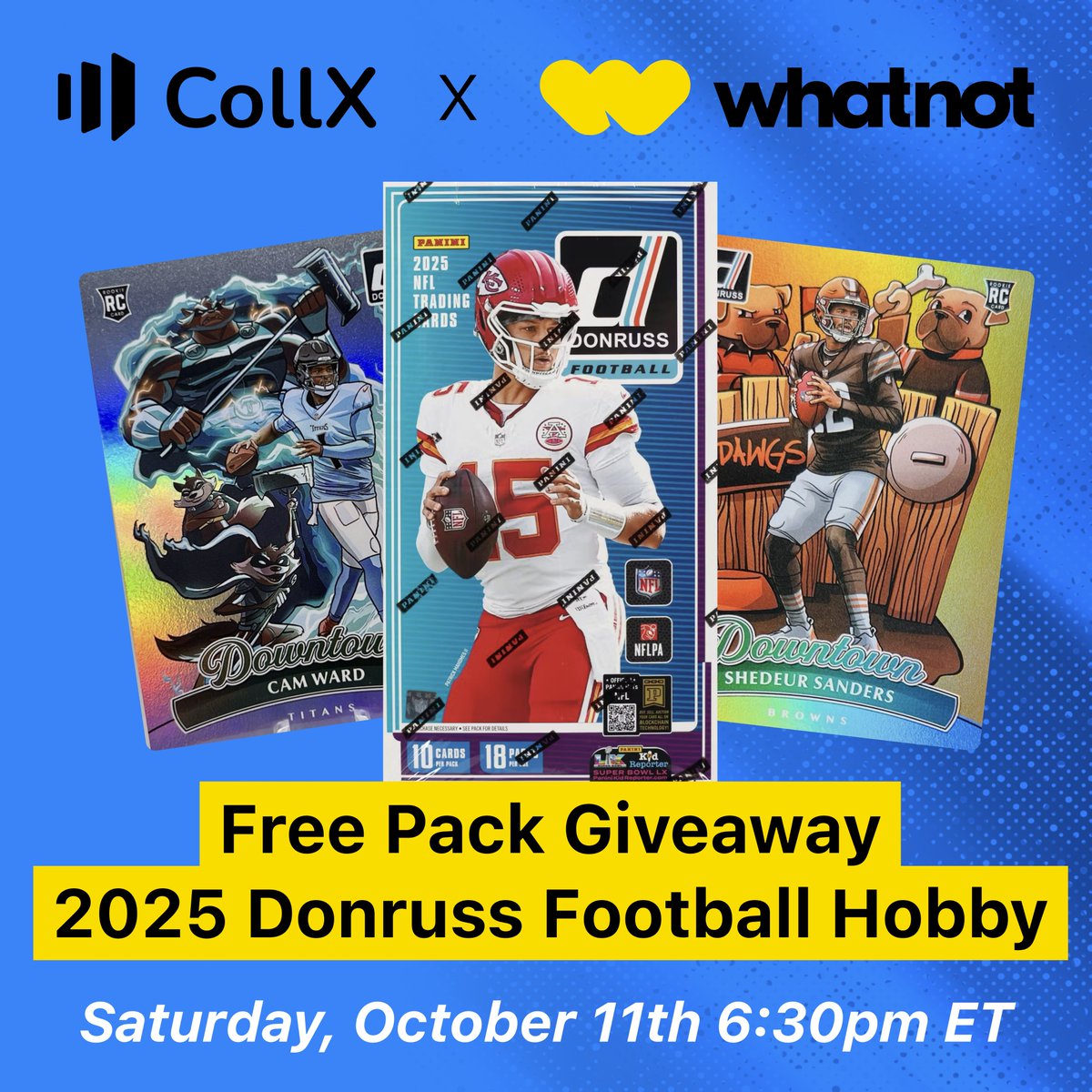 CollX_App's tweet image. Time to go Downtown hunting, CollX community! Join us this Saturday, October 11th at 6:30pm ET on @Whatnot for your chance to snag a free pack from a 2025 Donruss Football Hobby box! You won’t want to miss this one! Sign up to get notified when we go live and tune in for your…