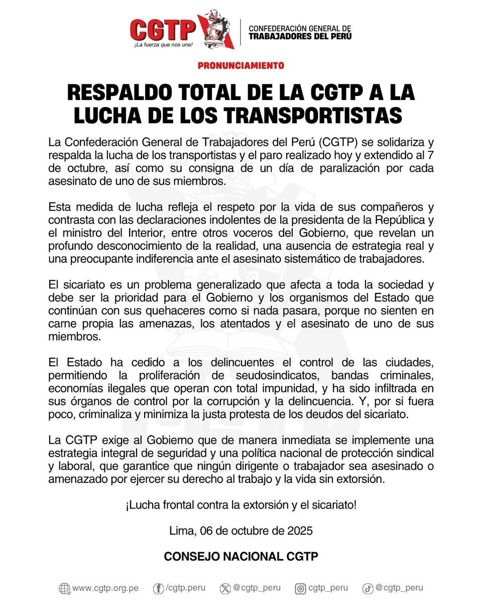 Exigimos al Gobierno que de manera inmediata se implemente una estrategia de seguridad y una política nacional de protección sindical y laboral, que garantice que ningún dirigente o trabajador sea asesinado o amenazado por ejercer su derecho al trabajo y la vida sin extorsión.