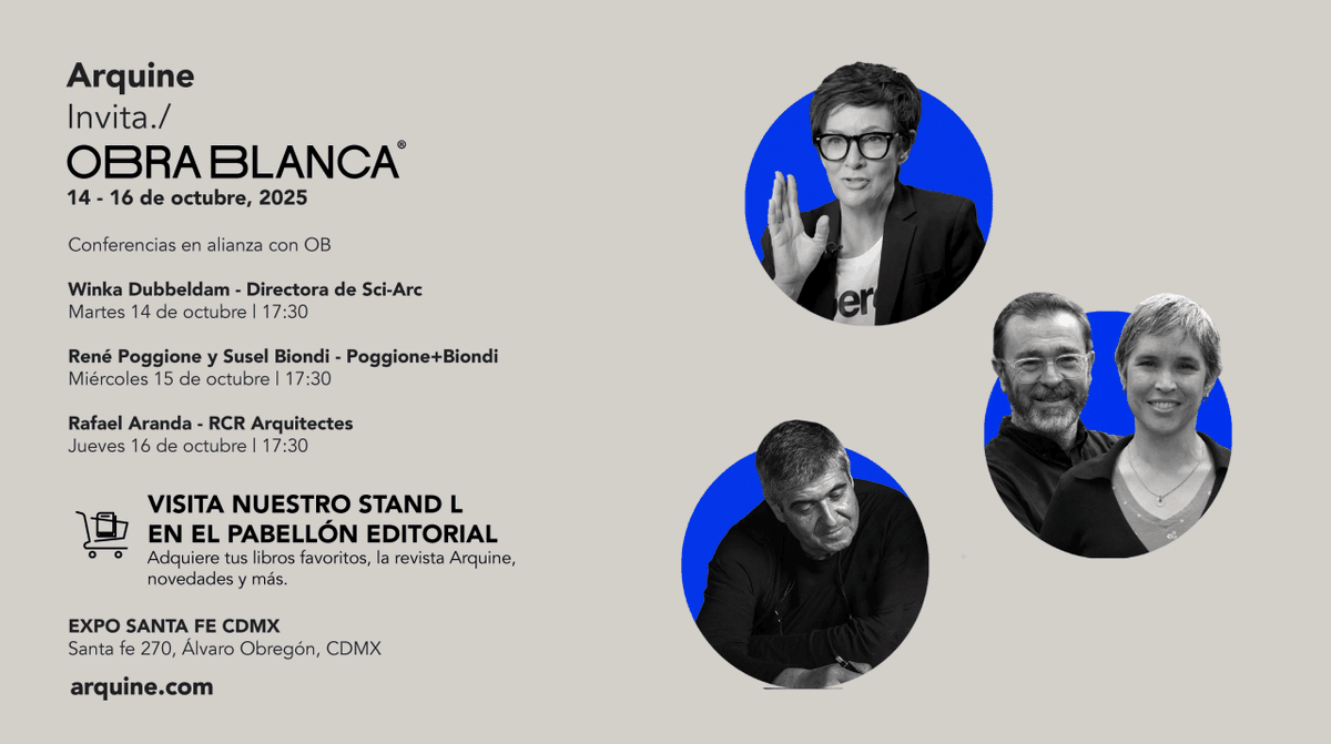 Arquine estará en Obra Blanca, además presentaremos en conjunto conferencias con Winka Dubbeldam, Poggione+Biondi y Rafael Aranda de RCR Arquitectes. 

📍📖 Tendremos nuestras últimas novedades editoriales en el stand L del Pabellón editorial. | ow.ly/eYIX50X8TBr