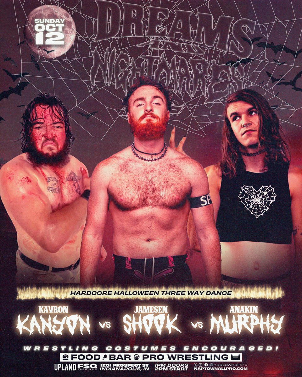 FINAL MATCH OFFICIAL: We want you, the fans to come in costume, but in this match, we make sure things get spooky fr with a Hardcore Halloween Three Way Dance

Sun, October 12th
Upland FSQ, Indianapolis, IN
🎃 WRESTLING COSTUMES ENCOURAGED
🎟️ naptownallpro.com