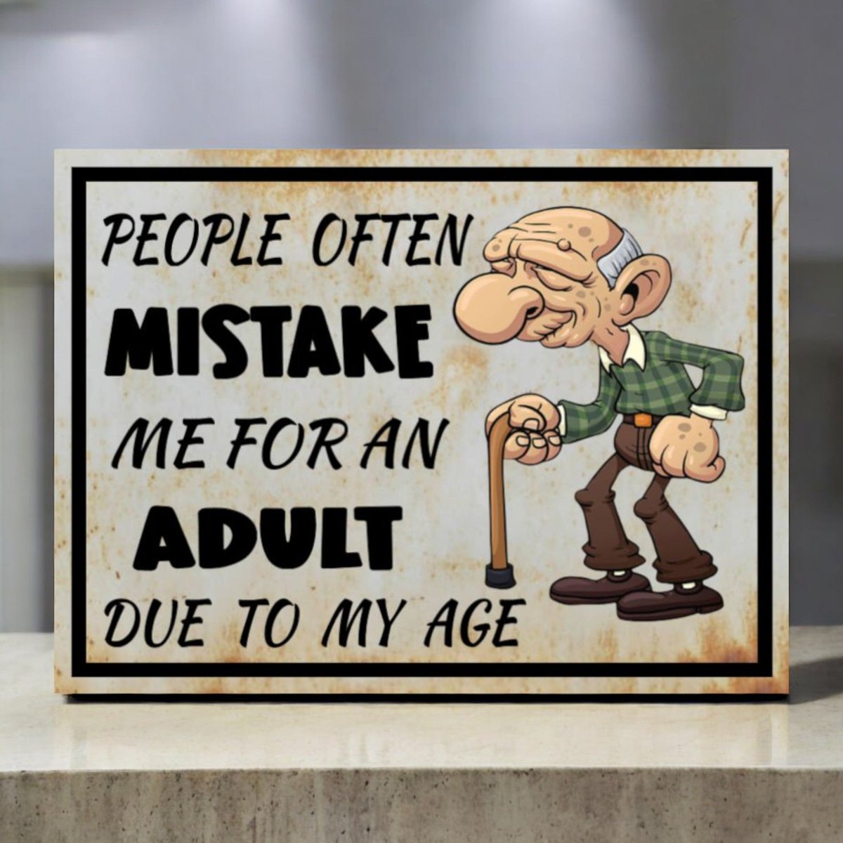 arlissbryant's tweet image. People Often Mistake Me For An Adult Due To My Age Sign tuppu.net/6c1d6dd2 #Shopify #WainfleetTradingPost #FunnySign