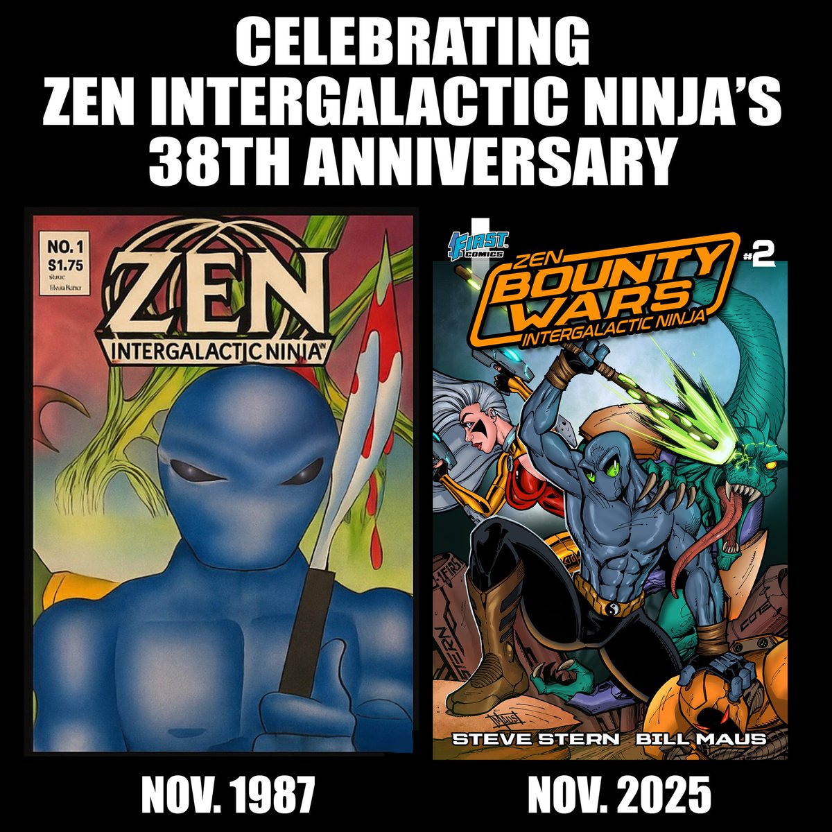 It started 38 years ago, with Zen Intergalactic Ninja #1 by artist Dan Cote and myself. And in November of this year, we’ll be shipping Zen: Bounty Wars issue #2, with art by Bill Maus, and alternate covers by Bill, Kat Maus and Andrew Mangum. Bounty Wars is a 4-issue storyarc of