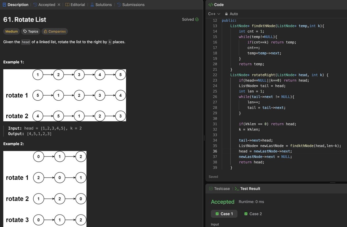 Rohan_269's tweet image. Day 64/200: Solved -“Rotate List” 🔄
Used length calculation and pointer shifting in C++ to rotate the list efficiently. Learned how modular rotation helps avoid unnecessary traversals.
#200DaysOfCode #LeetCode #Day64 #CodingChallenge #strivers #A2ZDsa
