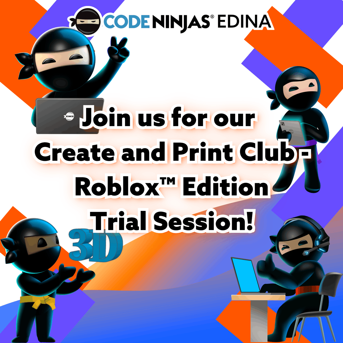codeninjasmn's tweet photo. 🖨️🤔NEW Create &amp; Print Club! Dive into the fun world of 3D modeling and printing with a fun Roblox twist! 🗺️✏️ - https://t.co/OsF9UoRSOo https://t.co/E2jCiTo0ik