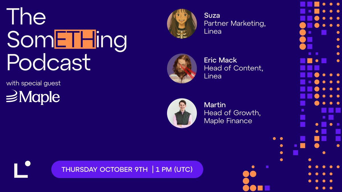 LineaBuild's tweet image. Join us for The SomETHing Podcast tomorrow with special guest @MartindRijke of @maplefinance.
Hosted by @suzapolooza_eth and @EricCMack.
📅 Thursday, October 9th
⏰ 1:00 PM (UTC)
📍 On X & YouTube