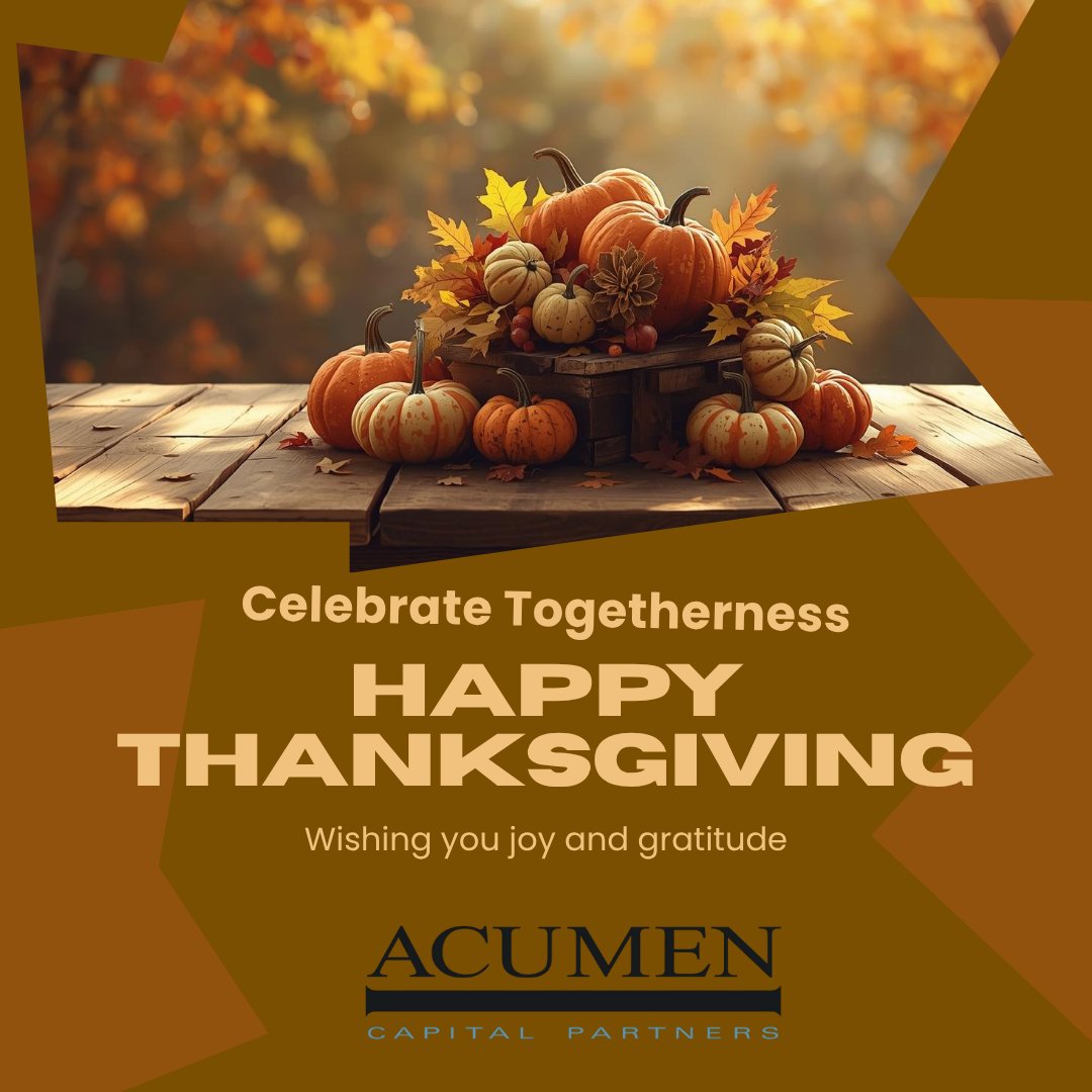 Happy Thanksgiving!
Wishing you a warm and joyful day surrounded by good food, great company, and gratitude
Enjoy this time to relax, reflect, and celebrate the season with your loved ones
Happy Thanksgiving from all of us at Acumen Capital!
#Gratitude #Thankful #Thanksgiving2026
