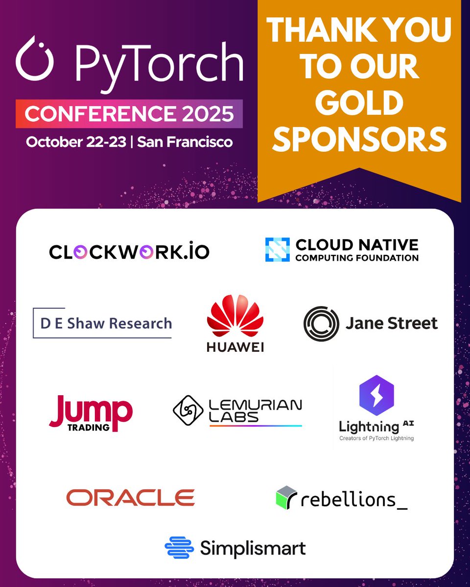 PyTorch's tweet image. 🗣 Shoutout to our #PyTorchCon gold sponsors. Join us October 22-23 in San Francisco for technical sessions covering every layer of #AI development. Register: hubs.la/Q03MGFH70 Schedule: hubs.la/Q03MGB1r0