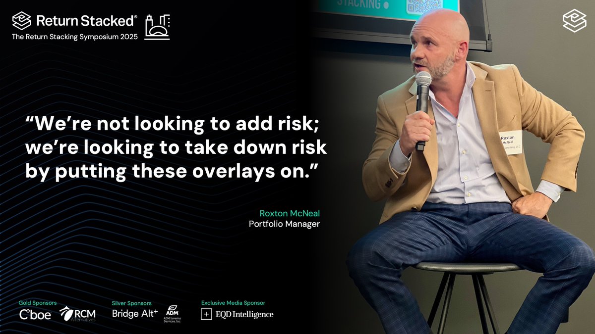 Roxton McNeal added the manager’s perspective on how return stacking fits into a multi-billion-dollar retirement framework, balancing innovation with fiduciary duty. #GetStacked2025