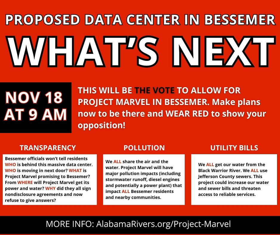 BWRiverkeeper's tweet image. The next #Bessemer City Council meeting will be Tuesday, November 18 at 9 am. This will be THE VOTE to allow for the #ProjectMarvel #DataCenter in Bessemer. Stay tuned for the latest information about upcoming meetings and ways to take action by visiting: alabamarivers.org/project-marvel/