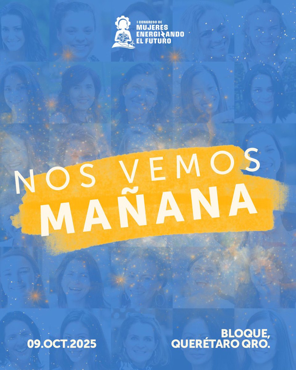 ¡Nos vemos mañana en el 1er Congreso Mujeres Energizando el Futuro! ⚡

📍 Lugar: BLOQUE, Centro de Innovación y Emprendimiento Tecnológico
📅 Fecha: Miércoles 09 de octubre
🕘 Hora: Registro a partir de las 8:30 a.m. | Inauguración 9:00 a.m.

Un día lleno de inspiración,