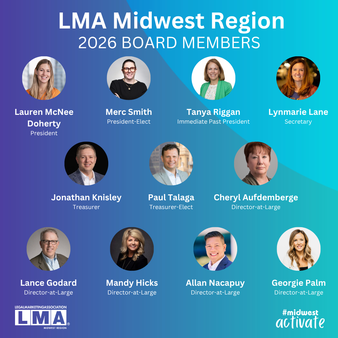 Meet the 2026 Midwest Region Board of Directors: Lauren McNee Doherty, Merc Smith, Tanya Riggan, Jonathan Knisley, Paul Talaga, Lynmarie Lane, Cheryl Aufdemberge, Lance Godard, Georgie Palm, Mandy Hicks, Allan Nacapuy! #LegalMarketingAssociate #MidwestActivate #LMA