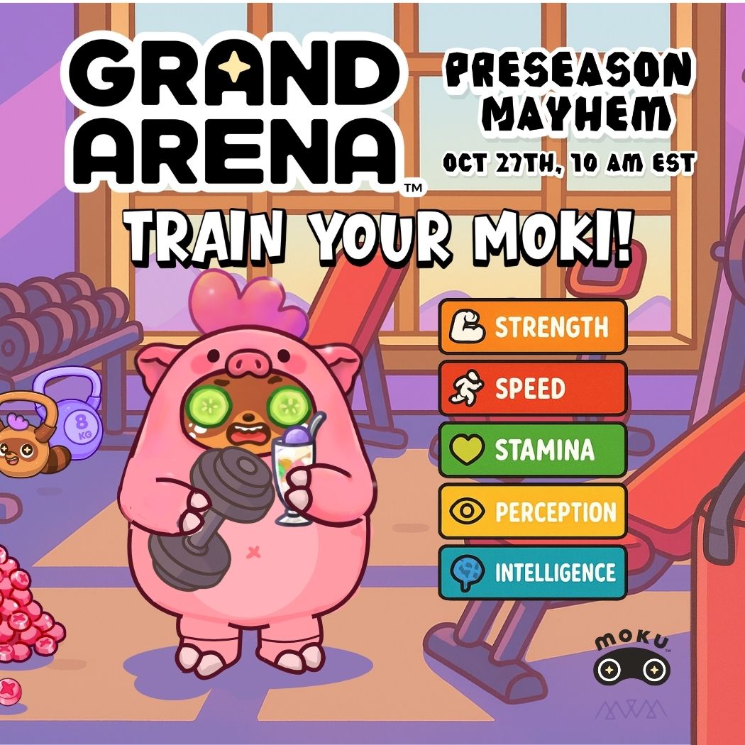 🔥 MOKI HOLDERS, YOUR TIME IS COMING! 🔥

The <a href="/Moku_HQ/">Moku✨</a>  Grand Arena isn’t just about Booster Boxes and raffles —there is a whole gameplay thay will make your mokis sweat! 🏟️🐷

Welcome to Preseason Mayhem ⚔️

A limited-time event where Moki NFT holders can train, upgrade, and