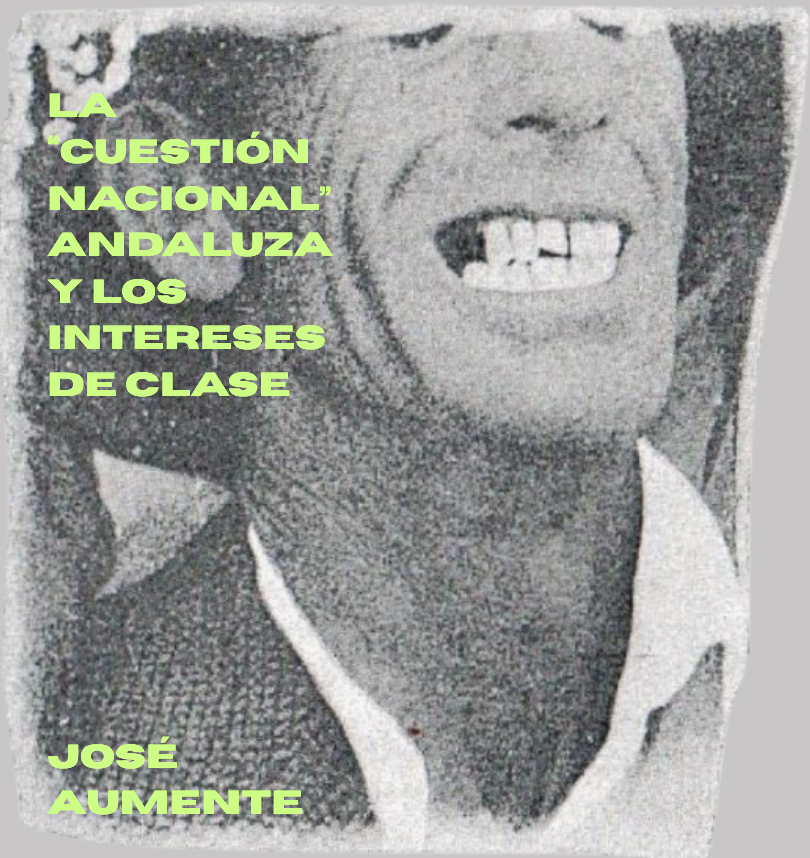 JavierGarcaFde1's tweet photo. La "cuestión nacional" andaluza y los intereses de clase, José Aumente, Mañana Editorial, Madrid, 1978.
Obra completa para descargar: https://t.co/wqhP6UcSDH https://t.co/rKEKHWkBad