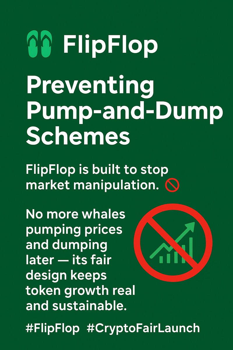StormShadow7084's tweet photo. Preventing Pump-and-Dump Schemes
FlipFlop is built to stop market manipulation.
No more whales pumping prices and dumping later — its fair design keeps token growth real and sustainable. 💪
#FlipFlop #CryptoFairLaunch #FFFP https://t.co/nJc2x2EVer