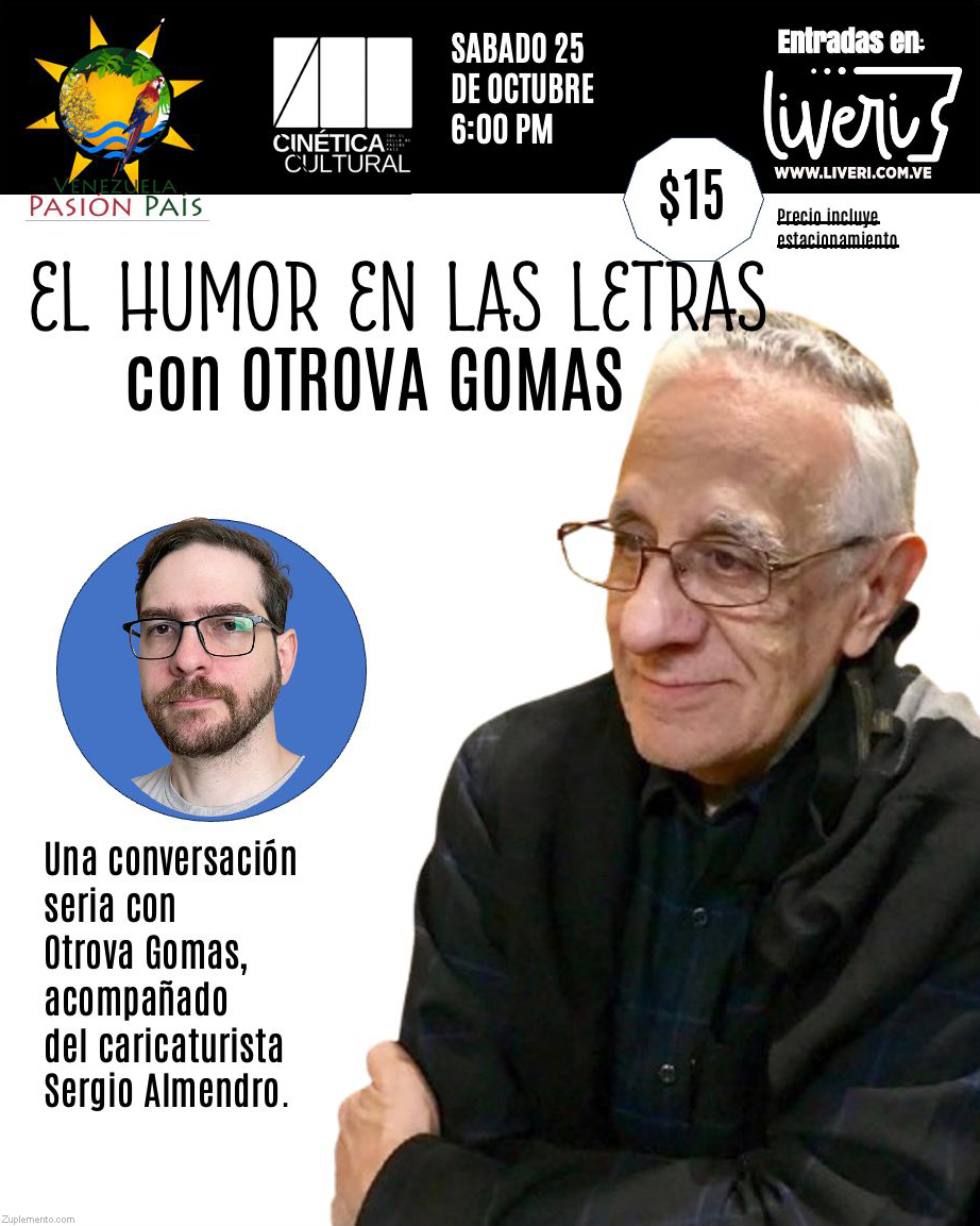 'EL HUMOR EN LAS LETRAS'

con <a href="/OtrovagomasREAL/">Jaime Ballestas</a> y <a href="/karakenio/">karakenio</a> 
25 octubre (sábado)
6:00 pm
@ Cinética Cultural, Los Ruices.

más info:
zuplemento.wordpress.com/2025/10/08/eve…

cc <a href="/pasionpaisve/">Pasión País</a>, <a href="/Liveri_ve/">Liveri Venezuela</a>