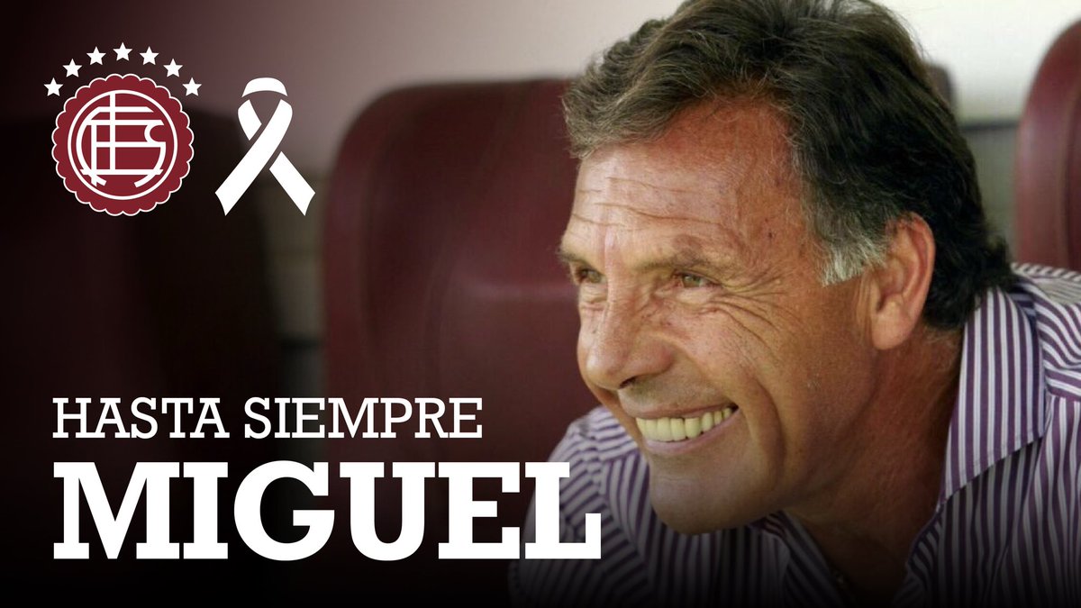 ⚫ Profundo dolor: Club Atlético Lanús lamenta el fallecimiento de Miguel Ángel Russo, quien fuera entrenador de la institución en los periodos 1989-1994 y 1999-2000, gran artífice de los ascensos conseguidos en 1990 y 1992 y protagonista ineludible en nuestro crecimiento