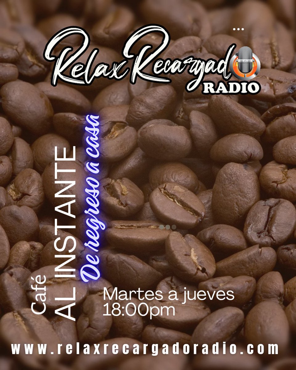 #caféalinstante

De #martes a #jueves

18:00pm hora EC

Escúchanos en vivo
relaxrecargadoradio.com

Tiktok live @relax_recargado_radio 

#relaxrecargadoradio 
#enamorandotussentidos❤️