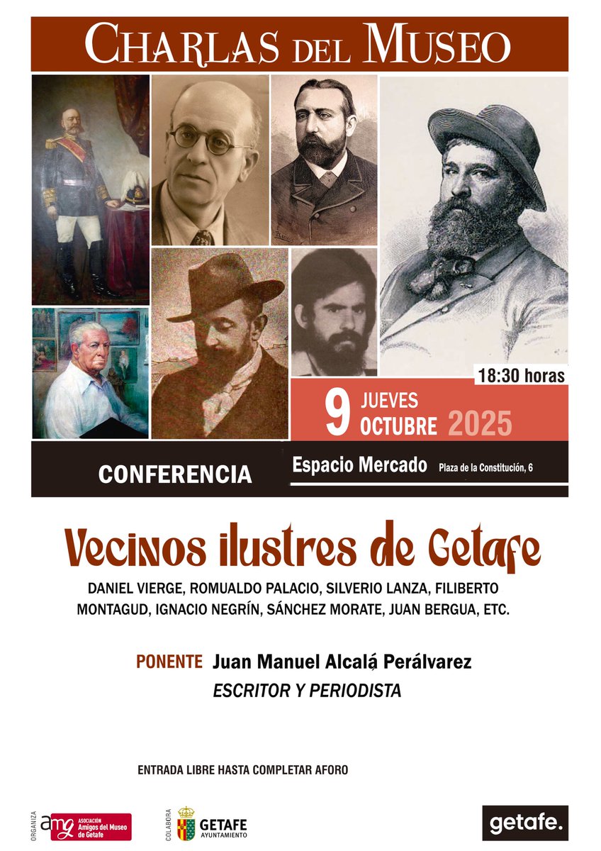 Charlas del Museo. "Vecinos ilustres de Getafe" por Juan Manuel Alcaraz Perálvarez, escritor y periodista. Jueves, 9 de octubre a las 18:30 en Espacio Mercado. #museogetafe #VecinosIlustres #Getafe #EspacioMercado #ExposicionHistoriaConFuturo