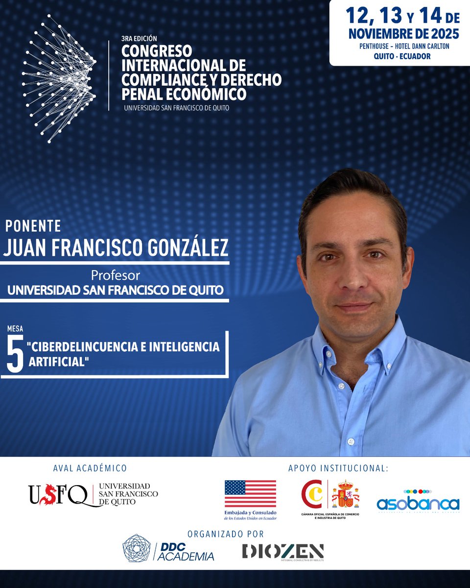 🔵 #CODPE2025    
¡Panelista confirmado! Juan Francisco González, Profesor en la Universidad San Francisco de Quito 
<a href="/USFQ_Ecuador/">Universidad San Francisco de Quito</a> 

Mesa 5  "Ciberdelincuencia e inteligencia artificial".   

🔗Más info: ddcacademia.com/CODPE2025?code…