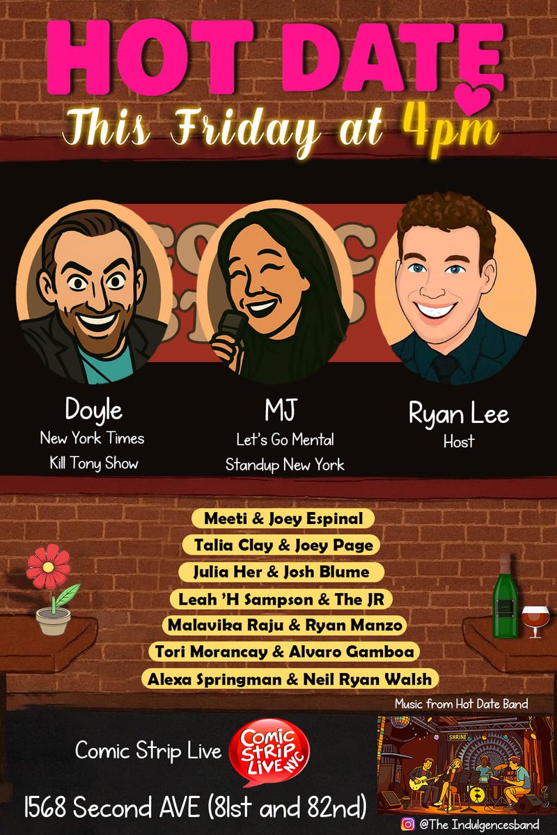 RyanLeeComedy's tweet photo. 🔥 Hot Date – Comedy Show Fridays 4PM
📍 Comic Strip Live – 1568 Second Ave (between 81st &amp; 82nd)

Love awaits! Staring Hollywood madman Doyle (NY Times) &amp; “Let’s Get Mental” (Standup NY) host MJ. Time for shots ‘n bad decisions, gonna score ‘dat kiss. Friday @thecomicstripnyc.💘 https://t.co/I1cs68GEf0