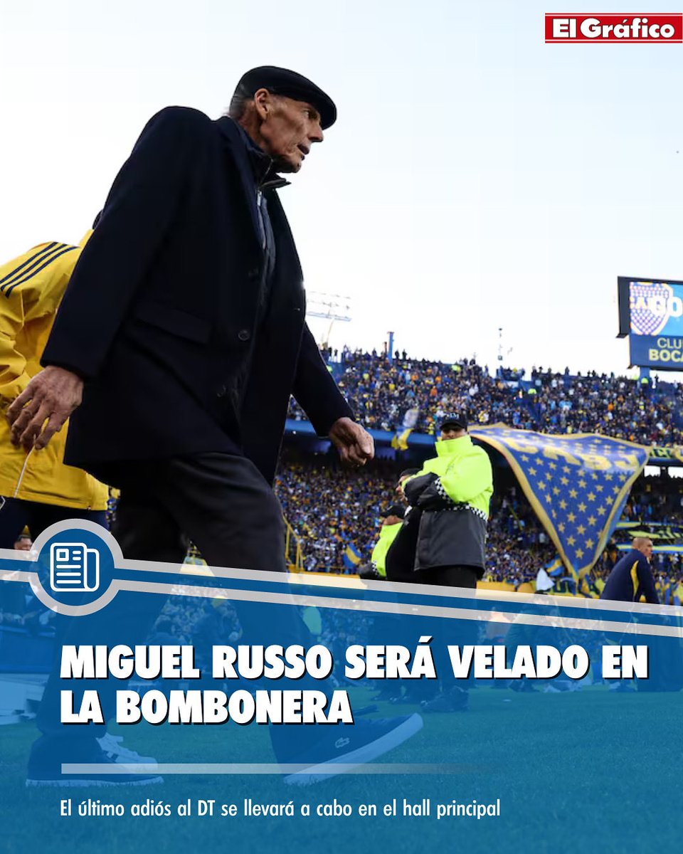 RUSSO SERÁ VELADO EN LA BOMBONERA 🏟️

⚫️ Familiares, amigos e hinchas podrán darle un último adiós a Miguel en el hall principal de Brandsen 805.

➖ Se podrá asistir desde el jueves a las 8:00 hasta el viernes a la misma hora.