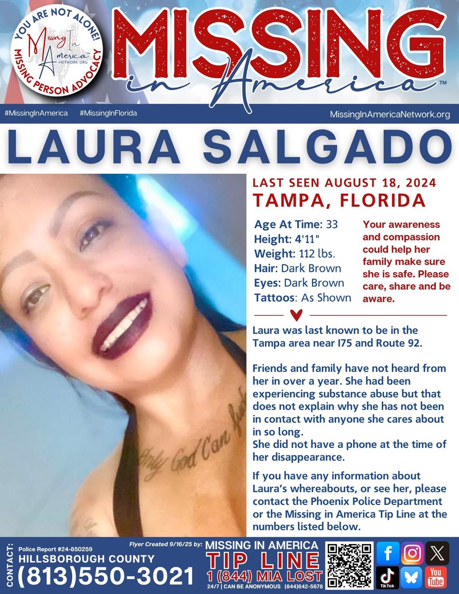 🚨 Missing In Florida : LAURA SALGADO 🚨
Laura has been missing since August 18, 2024, last seen in Tampa, FL.
☎️Contact HCSO at (813) 550-3021 or the Missing in America Tip Line: 1-844-MIA-LOST (844-642-5678).
#MissingInAmerica #MissingInFlorida #LauraSalgado #CareShareBeAware