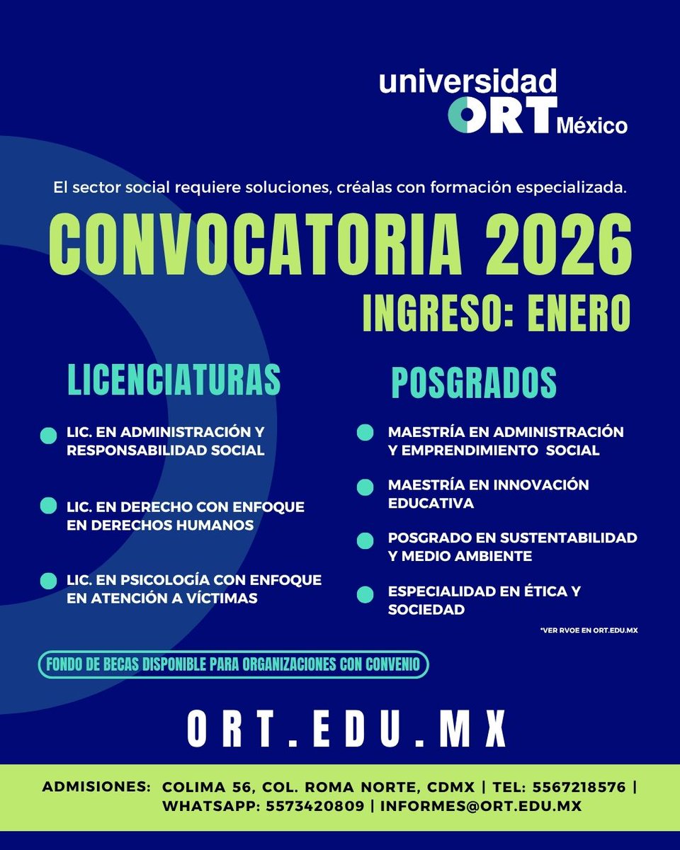 La #Convocatoria2026 de <a href="/UnivORTMx/">UniversidadORTmx</a> ya está abierta.

🎓 Inicio de clases: enero 2026

Profesionaliza tu labor en las #OSC con programas en responsabilidad social, derechos humanos, sostenibilidad y emprendimiento social. 

👉ort.edu.mx/p/convocatoria…