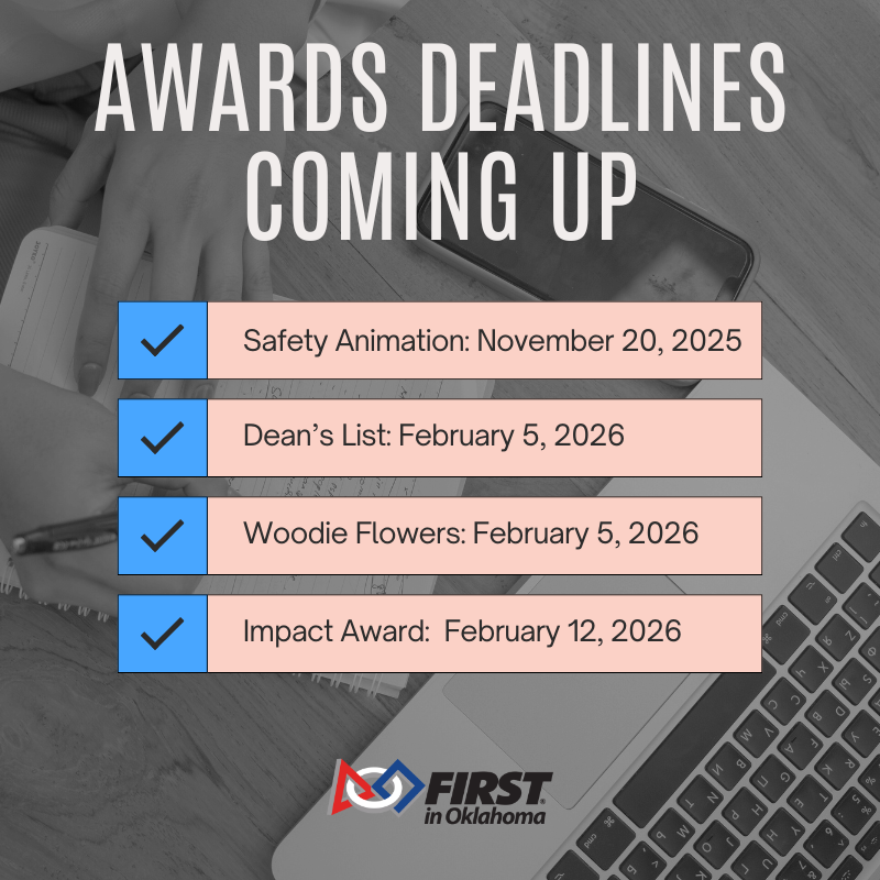 FIRST award deadlines ahead:
🛡️ Safety Animation – Nov 20
🌟 Dean’s List &amp; Woodie Flowers – Feb 5
🏆 Impact Award – Feb 12

#FIRSTinOklahoma #FIRSTRobotics #FIRSTinOK #omgrobots #FIRST #firstinspires #morethanrobots #stem #YouthInSTEM #Robotics