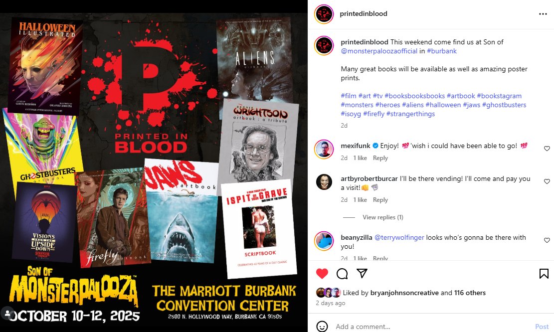 If you're in Burbank, Ca this weekend stop by <a href="/MONSTERPALOOZA1/">Monsterpalooza</a> Oct. 10-12th  
 <a href="/PrintedinBlood/">Printed in Blood</a> booth &amp; limited edition signed  ISOYG Scriptbook with amazing illustrated books like JAWS, HALLOWEEN with some of the top illustrators artwork. 
#HorrorCommunity