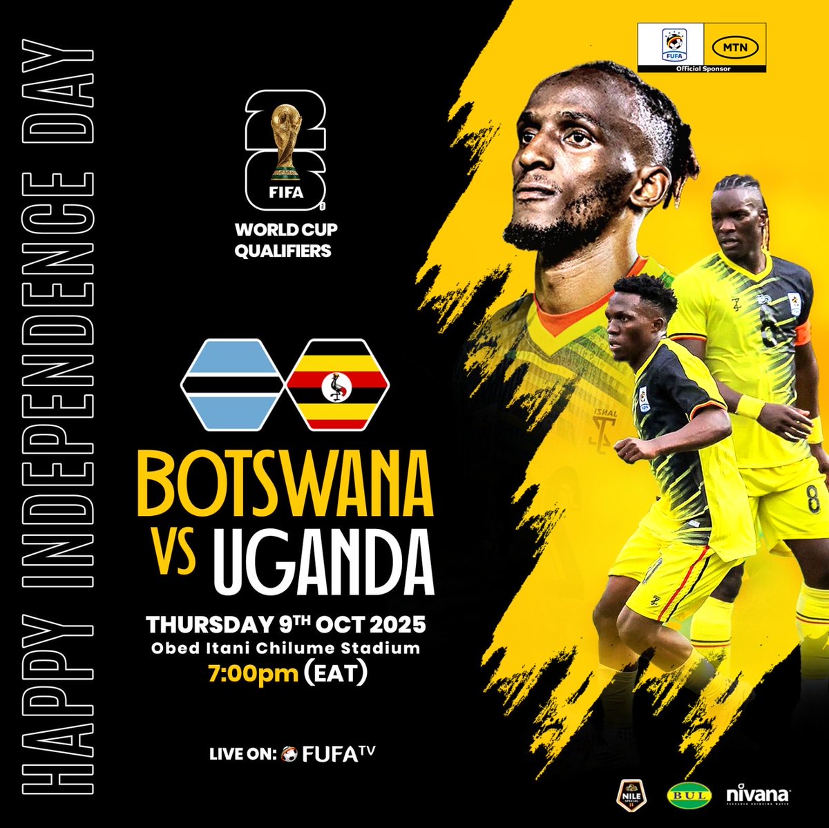 Happy Independence Day 🇺🇬

Botswana vs Uganda
Kick off — 7:00 PM (EAT)

#BOTUGA | #FIFAWorldCup
