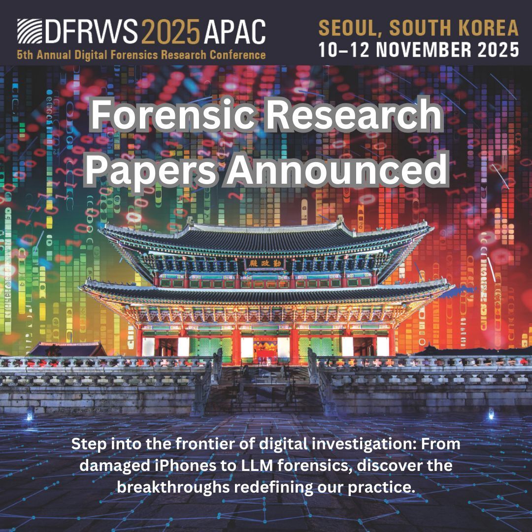 DFRWS's tweet image. New forensic frontiers await. At DFRWS APAC 2025, peer-reviewed papers uncover the latest in DFIR - from damaged iPhones to AI forensics.

Use promo code SECRET10 for 10% off registration.
👉 dfrws.org/conferences/df…

#research #papers #dfrws #DFIR #apac #digitalforensics #seoul