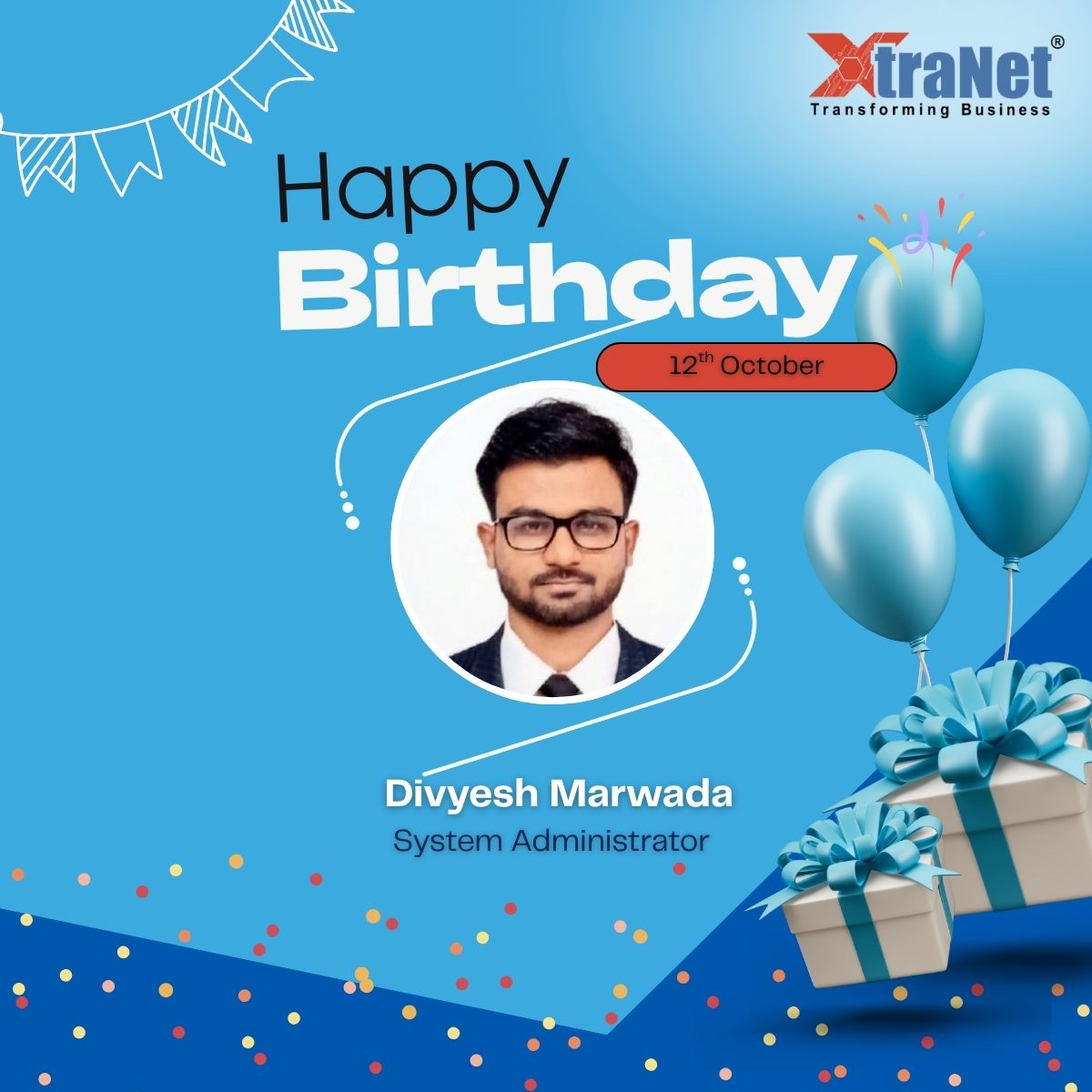 Happy Birthday to a fantastic colleague, Divyesh Marwada ! Here's to another year of learning, growing, making a difference together. Wishing you the best on your special day!

#birthdaywishes #XtraNet #xtranetindia #synergyplatform #LifeAtXtraNetIndia #happybirthday