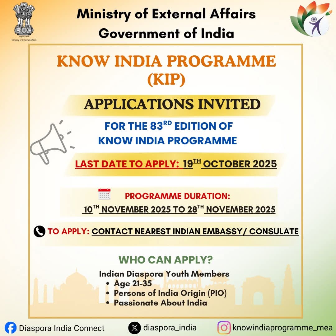 diaspora_india's tweet image. 🌏 Applications open for the 83rd #KnowIndiaProgramme!
For diaspora youth (21–35 yrs) to explore India’s heritage & connect with its growth story.
From 10–28 Nov 2025
🗓️ Apply by 19 Oct via your Indian Embassy/Consulate.
#KIP #MEAIndia #IndianDiaspora #KnowYourRoots