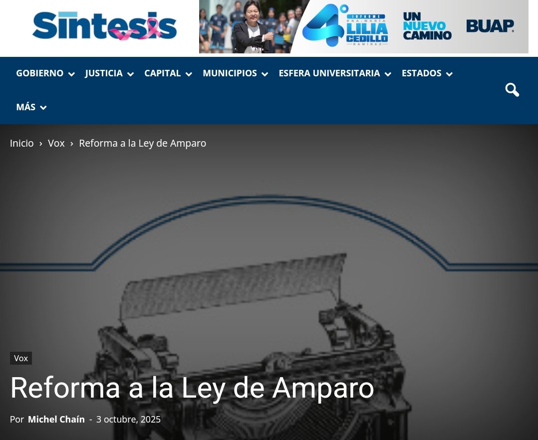 En #México, el #amparo va más allá de un recurso legal y, por razones tanto históricas como cotidianas, la #ReformaLeyDeAmparo toca fibras muy sensibles del "pacto social" del México contemporáneo. Chequen mi comentario en <a href="/sintesisweb/">Síntesis Puebla</a> <a href="/SintesisMexico/">Periódico Síntesis</a>: 

sintesis.com.mx/puebla/2025/10…