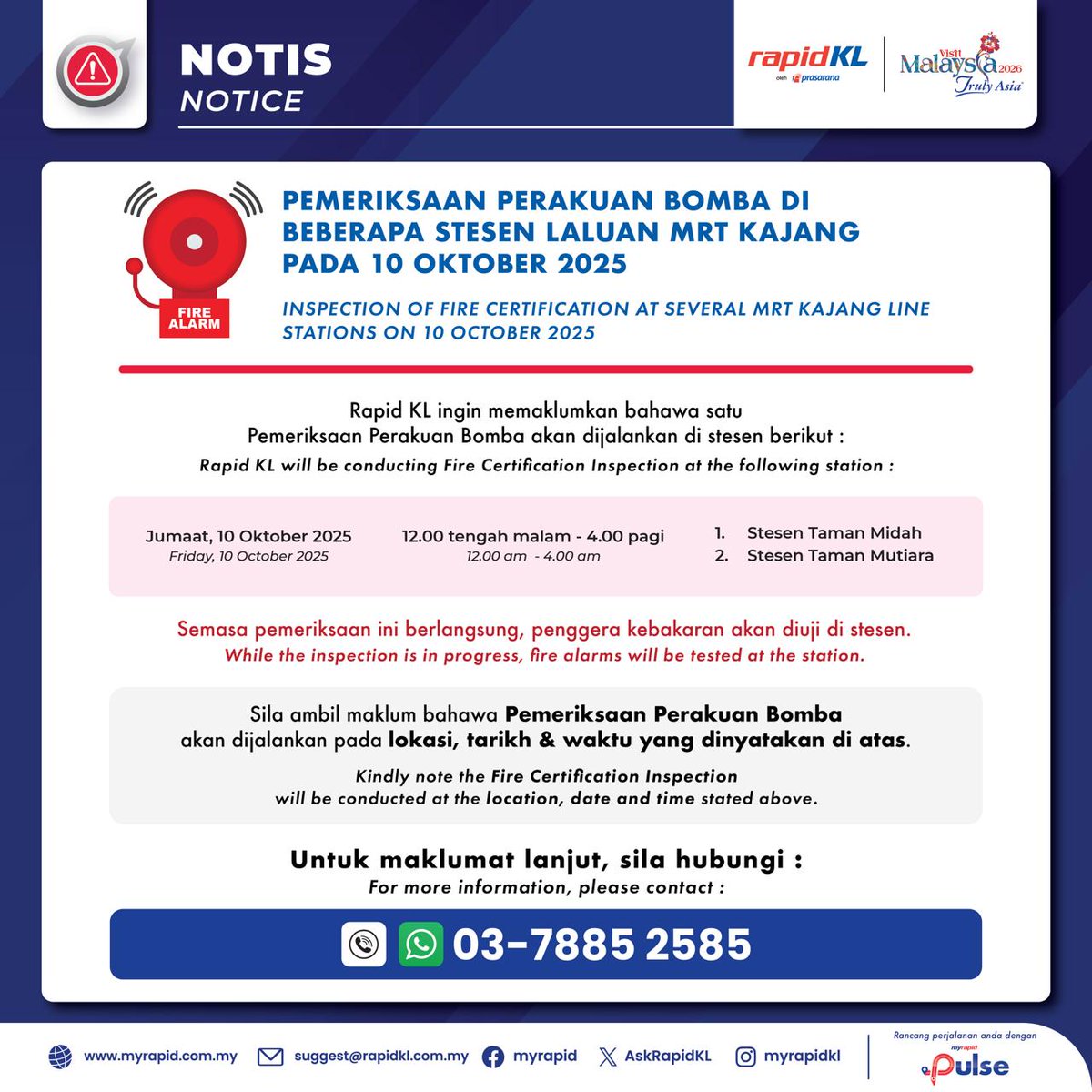 Pemeriksaan Perakuan Bomba Dijalankan Di Beberapa Stesen Laluan Kajang pada 10 Oktober 2025.

Rujuk poster untuk info lanjut. #RapidKL #KGL