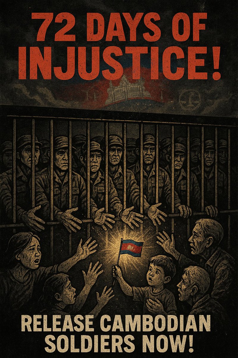 KonNeakh's tweet photo. It has been 72 days since 18 Cambodian soldiers were captured and remain under the captivity of the Thai military.

Cambodia urgently calls on the Thai side to release them immediately, so they may be safely reunited with their families in accordance with international humanitarian law.

Justice and humanity must not wait any longer.
#ReleaseCambodianSoldiers
#CambodiaNeedsPeace