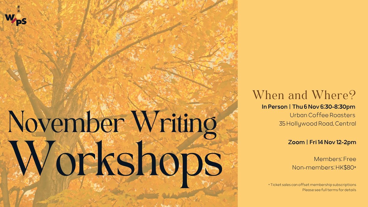November Writing Workshops open for registration
6 Nov (in person) 6:30pm
14 Nov (by Zoom) 12pm
hkwips.com/event/ww-novem…