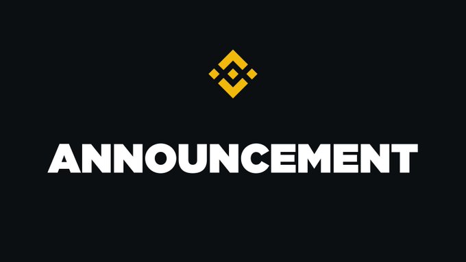 Black background with yellow Binance logo in the center and white bold text reading ANNOUNCEMENT at the bottom.