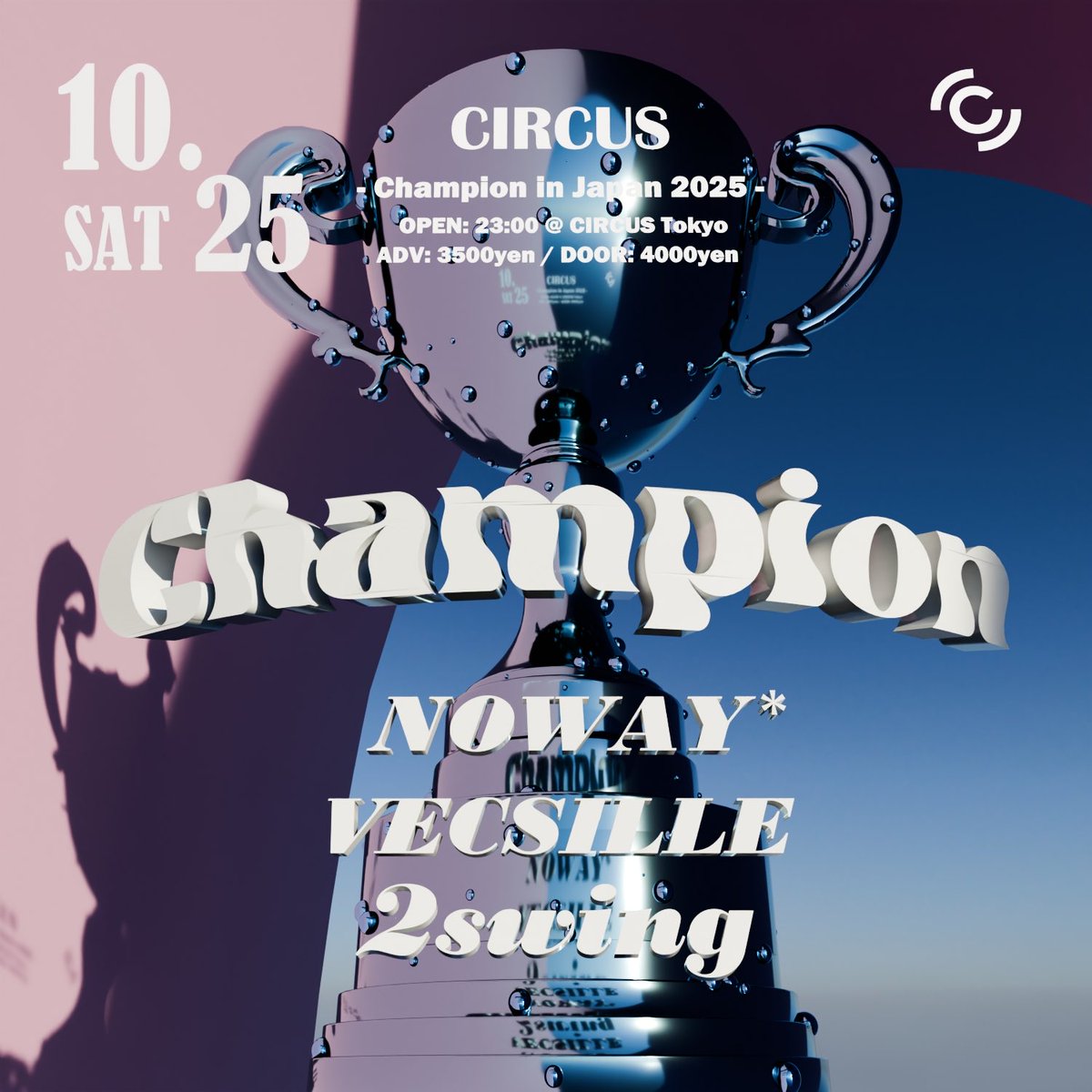 【10.25(SAT) CIRCUS -Champion in Japan 2025-】

UKアンダーグラウンドシーンの名DJ/プロデューサー、ChampionのCIRCUSデビュー💫 UKファンキーを軸に展開するタフなDJスタイルは必見!!

⏰OPEN 23:00
🎟️ADV ¥3,500
ja.ra.co/events/2246278