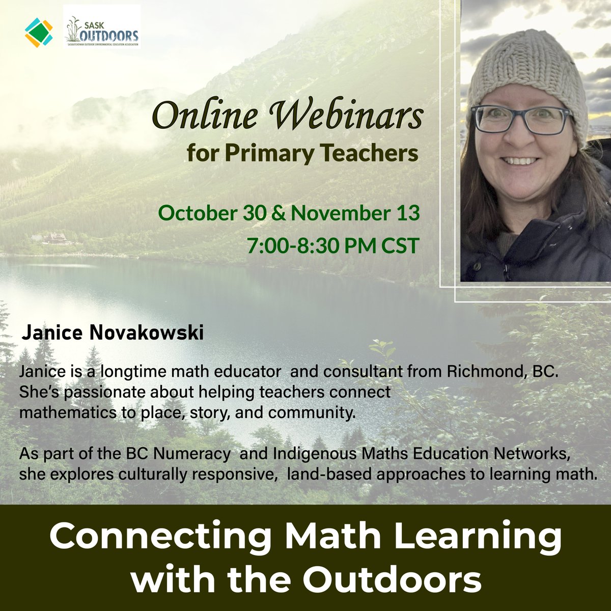 🌿 Excited to welcome Janice Novakowski to our next webinar!  

We’ll explore how math learning connects with the outdoors and how place can inspire mathematical thinking. Practical ideas, resources, and learning stories will be shared along the way.

zeffy.com/en-CA/ticketin…