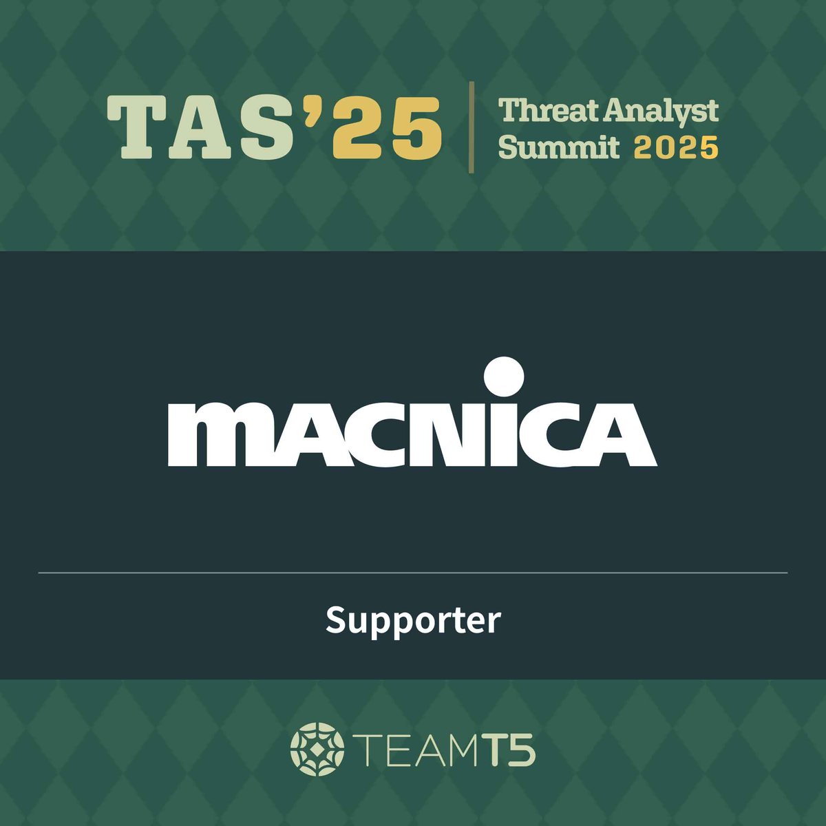 ✨ #ThreatAnalystSummit2025 の #Supporter としてご協力いただいた 株式会社マクニカ様に心より感謝申し上げます。
皆様のご尽力とご支援が本サミットの成功に大きく貢献しました。
今後とも変わらぬご信頼とご協力をよろしくお願いいたします。

#sponsorship #TAS #TeamT5 #サイバーセキュリティ